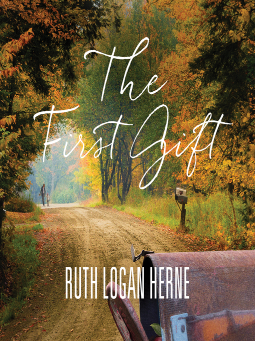 Title details for The First Gift by Ruth Logan Herne - Available